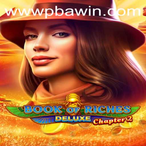 Exploring Book of Riches Deluxe Chapter 2: A Journey into Enigmatic Adventures