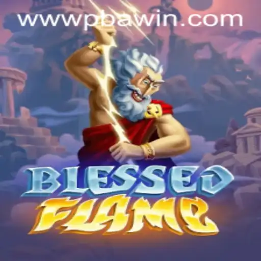 Exploring the Exciting World of BlessedFlame: A New Gaming Experience