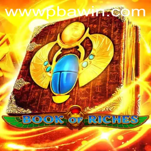 Exploring the World of BookofRiches: A New Gaming Experience on PBAwin.COM