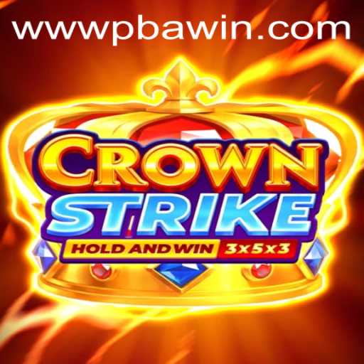 Exploring the World of Crownstrike: A Comprehensive Guide to the Game with PBAwin.COM