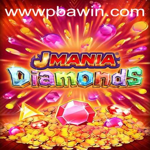 Exploring the Exciting World of JManiaDiamonds and the Role of PBAwin.COM